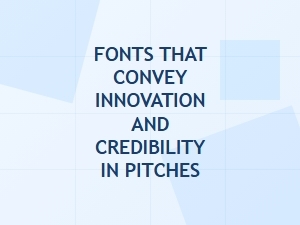 Choosing Fonts That Signal Credibility and Innovation